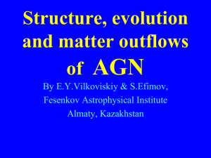 AGN Structure, evolution and matter outflows of