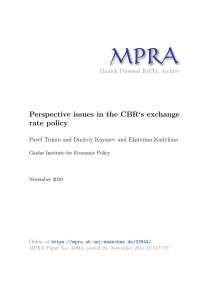 Perspective issues in the CBR`s exchange rate policy