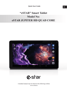 “eSTAR” Smart Tablet Model No: eSTAR JUPITER HD QUAD CORE