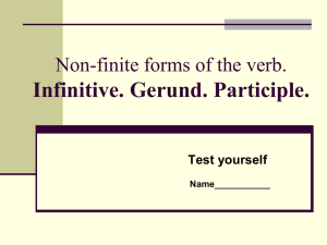 Non-finite forms of the verb. Infinitive. Gerund. Participle.