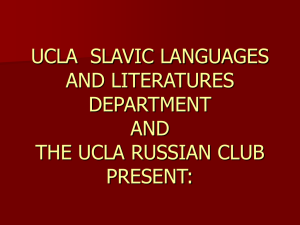 UCLA  SLAVIC LANGUAGES AND LITERATURES DEPARTMENT AND
