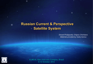 Russian Current &amp; Perspective Satellite System VLMG-6, São José dos Campos, Brazil