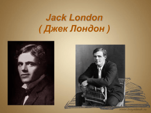 Jack London ( Джек Лондон )