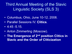 The Emergence of 2nd position Clitics in Slavic and the Order of
