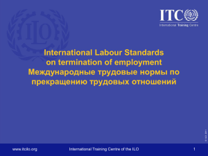 International Labour Standards on termination of employment Международные трудовые нормы по