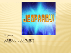 SCHOOL  JEOPARDY 5 grade th