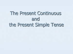 Present Continuous and Present Simple