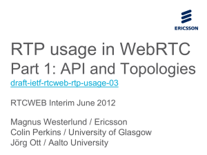 RTP for WebRTC: Part 1 Topologies