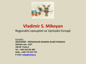 Vladimir S. Mikoyan Regionální zastupitel ve Východní Evrop*