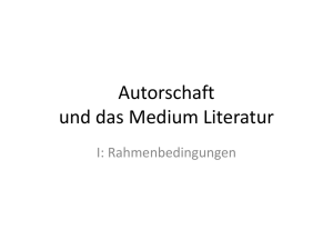 Autorschaft und das Medium Literatur