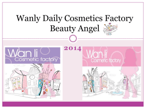 Wanly Daily Cosmetics Factory Beauty Angel 2014