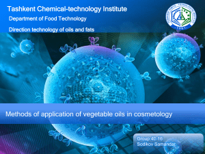 Methods of application of vegetable oils in cosmetology