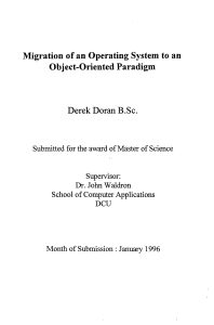 Derek Doran. Migration of an Operationg System to an Object-Oriented Paradigm