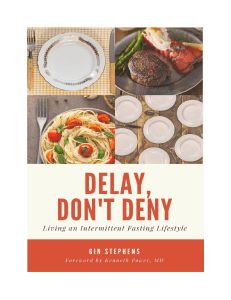 Delay, Don't Deny Living an Interm Fasting