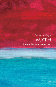(Very Short Introductions) Robert A. Segal - Myth  A Very Short Introduction-Oxford University Press, USA (2004)