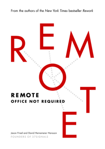 Remote Office Not Required by Jason Fried, David Heinemeier Hansson (z-lib.org)
