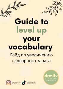 Guide to level up your vocabulary by @drmlfv