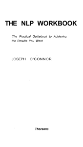 О'Коннор Дж. - НЛП. Практическое руководство для достижения желаемых результатов - 2005