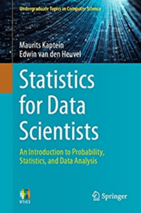 Statistics for Data Scientists An Introduction to Probability, Statistics, and Data Analysis (Maurits Kaptein, Edwin van den Heuvel) (z-lib.org)