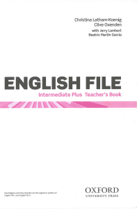 English File, Intermediate Plus Teachers Book with Test and Assessment CD-ROM (Christina Latham-Koenig, Clive Oxenden etc.) (z-lib.org)