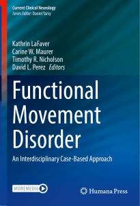 Functional Movement Disorder An Interdisciplinary Case-Based Approach LaFaver 1 ed 2022