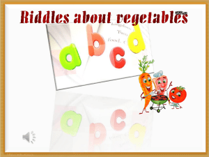 Riddles about vegetables