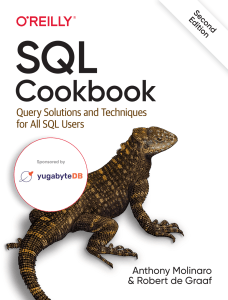 Anthony Molinaro, Robert de Graaf SQL Cookbook Query Solutions and Techniques for All SQL Users