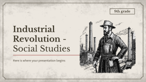Industrial Revolution - Social Studies - 9th grade by Slidesgo