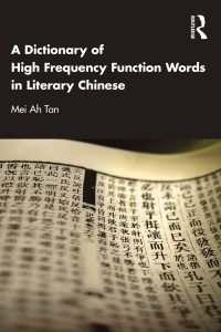 A Dictionary of High Frequency Function Words in Literary Chinese hanyuxuexi