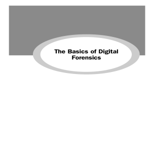 The Basics of Digital Forensics: The Primer for Getting Started in Digital Forensics