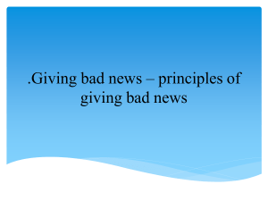 .Giving bad news – principles of giving bad news
