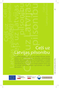 Ceļš uz Latvijas pilsonību - Pilsonības un migrācijas lietu pārvalde
