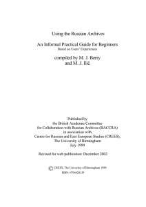 Using the Russian Archives An Informal Practical Guide for