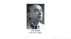 Lot Zadeh Fuzzy sets (1965)