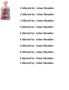 Collected by: Aslan Shemilov Collected by: Aslan Shemilov
