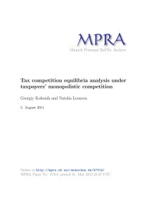 MPRA Tax competition equilibria analysis under taxpayers’ monopolistic competition Munich Personal RePEc Archive