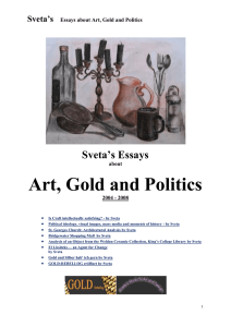 Sveta`s Essays about Art, Gold and Politics