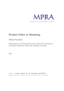 MPRA Product Policy in Marketing Munich Personal RePEc Archive Mikhail Kaluzhsky