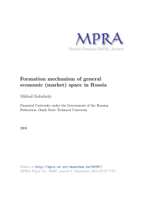 MPRA Formation mechanism of general economic (market) space in Russia