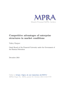 MPRA Competitive advantages of enterprise structures in market conditions Munich Personal RePEc Archive