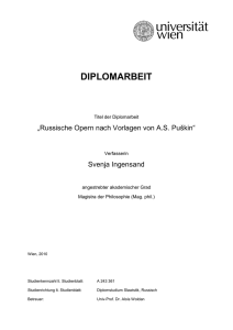 DIPLOMARBEIT  „Russische Opern nach Vorlagen von A.S. Puškin“ Svenja Ingensand