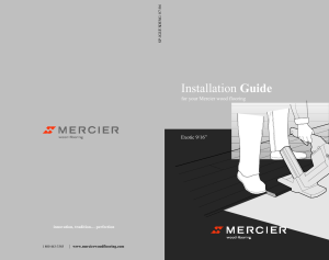 Guide for your Mercier wood flooring Exotic 9/16”