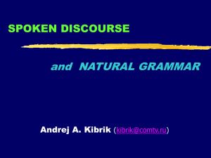 and  NATURAL GRAMMAR SPOKEN DISCOURSE Andrej A. Kibrik (