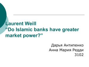 Laurent Weill “Do Islamic banks have greater market power?”