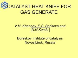 CATALYST HEAT KNIFE FOR GAS GENERATE Е.S. Borisova and V.M. Khanaev,