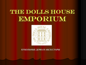 Презентация THE DOLLS HOUSE EMPORIUM