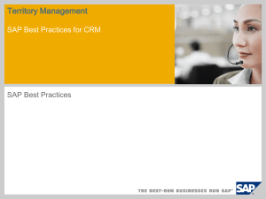Territory Management SAP Best Practices for CRM SAP Best Practices