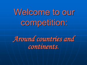 Welcome to our competition: Around countries and continents