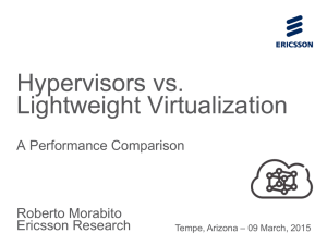 Hypervisors vs. Lightweight Virtualization