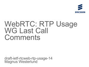 WebRTC: RTP Usage Last Call Comments